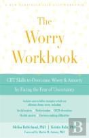 The Worry Workbook