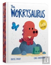 The Worrysaurus Board Book