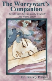 The Worrywart'S Companion
