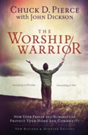 The Worship Warrior Â€“ Ascending In Worship, Descending In War