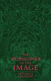 The Worshipper Of The Image