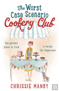 Bertrand.pt - The Worst Case Scenario Cookery Club: The Perfect Laugh-Out-Loud Romantic Comedy
