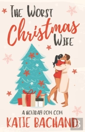 The Worst Christmas Wife
