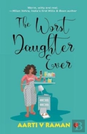 The Worst Daughter Ever