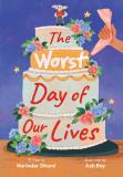 The Worst Day Of Our Lives