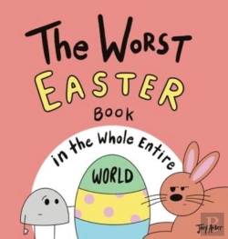 Bertrand.pt - The Worst Easter Book In The Whole Entire World