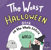 The Worst Halloween Book In The Whole En