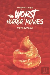 The Worst Horror Movies