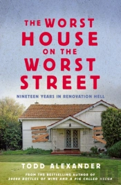The Worst House On The Worst Street