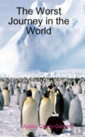 The Worst Journey In The World