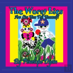 Bertrand.pt - The Worst Lies . . . Are Lies You Tell Yourself!