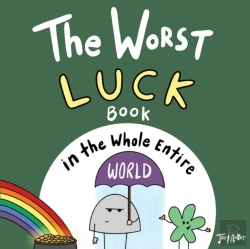 Bertrand.pt - The Worst Luck Book In The Whole Entire World
