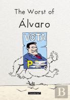 The Worst of Álvaro