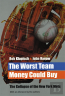 The Worst Team Money Could Buy