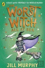 The Worst Witch All At Sea
