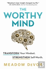 The Worthy Mind