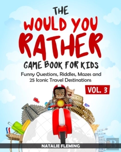 Bertrand.pt - The Would You Rather Game Book For Kids