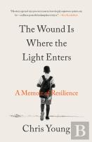 The Wound Is Where The Light Enters