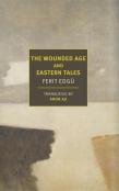 The Wounded Age And Eastern Tales