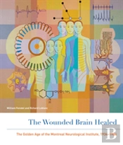 The Wounded Brain Healed