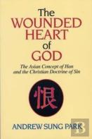 The Wounded Heart Of God