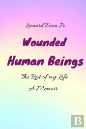 The Wounded Human Being