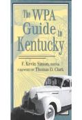 The Wpa Guide To Kentucky