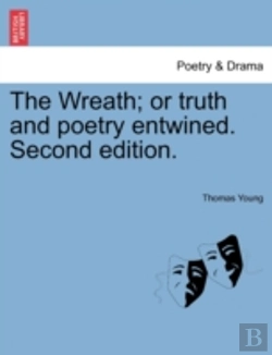Bertrand.pt - The Wreath; Or Truth And Poetry Entwined