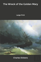 The Wreck Of The Golden Mary