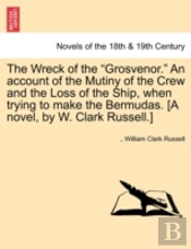 The Wreck Of The  Grosvenor.  An Account