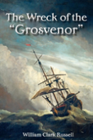 The Wreck Of The ''Grosvenor''