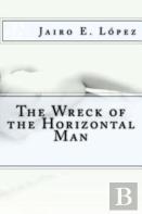 The Wreck Of The Horizontal Man