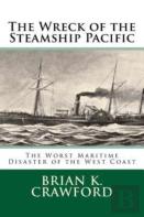 The Wreck Of The Steamship Pacific