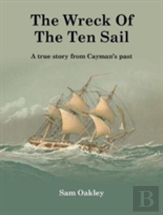 The Wreck Of The Ten Sail
