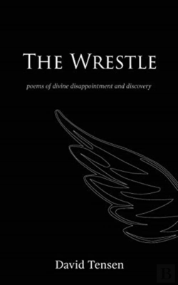 Bertrand.pt - The Wrestle:  Poems Of Divine Disappoint