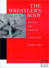 The Wrestler'S Body