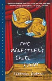 The Wrestlers Cruel Study - A Novel