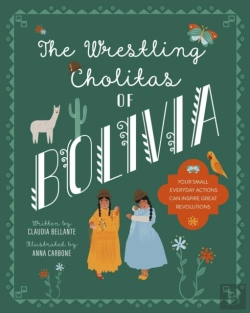 Bertrand.pt - The Wrestling Cholitas Of Bolivia