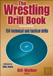 The Wrestling Drill Book