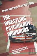The Wrestling Psychology Workbook