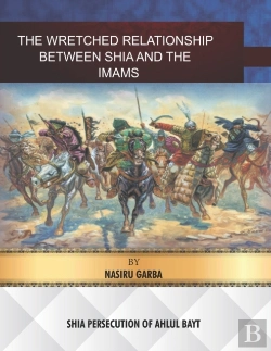 Bertrand.pt - The Wretched Relationship Between Shia And The Imams