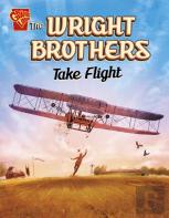 The Wright Brothers Take Flight