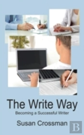 The Write Way: Becoming A Succcessful Writer