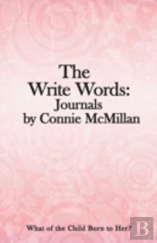 The Write Words: Journals By Connie Mcmi