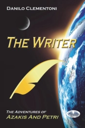The Writer: The Adventures Of Azakis And