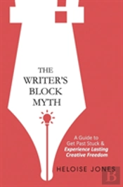 The Writeras Block Myth