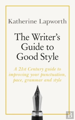 Bertrand.pt - The Writer'S Guide To Good Style