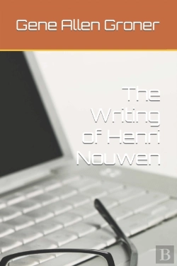 Bertrand.pt - The Writing Of Henri Nouwen