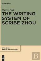The Writing System Of Scribe Zhou