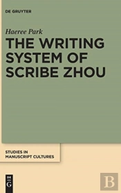 The Writing System Of Scribe Zhou